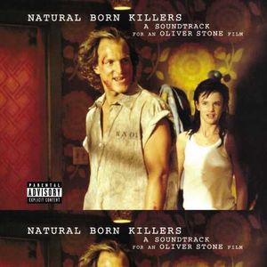 TRENT REZNOR 'NATURAL BORN KILLERS - (ORIGINAL MOTION PICTURE SOUNDTRACK)' 2LP