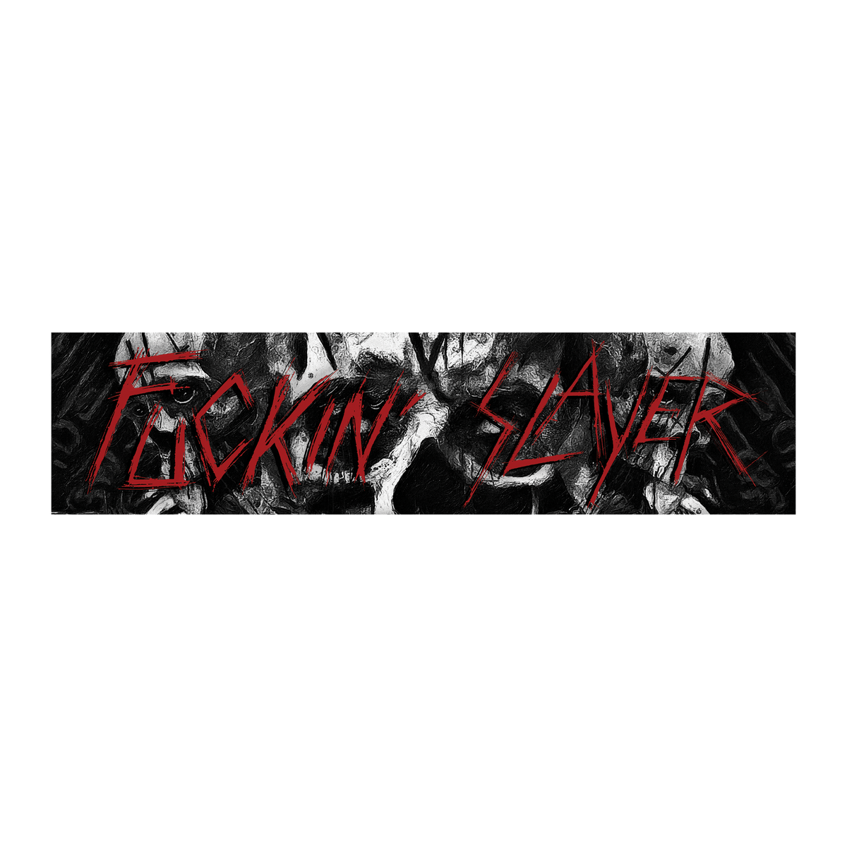 "F****N' SLAYER" MAGNETIC GRILL