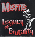 MISFITS 'LEGACY OF BRUTALITY' LP