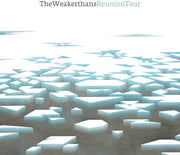 THE WEAKERTHANS 'REUNION TOUR' LP