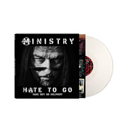 MINISTRY 'HATE TO GO - TAKE OUT OR DELIVERY' LP (Limited Edition, White Vinyl)
