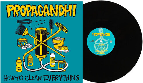 PROPAGANDHI 'HOW TO CLEAN EVERYTHING' LP