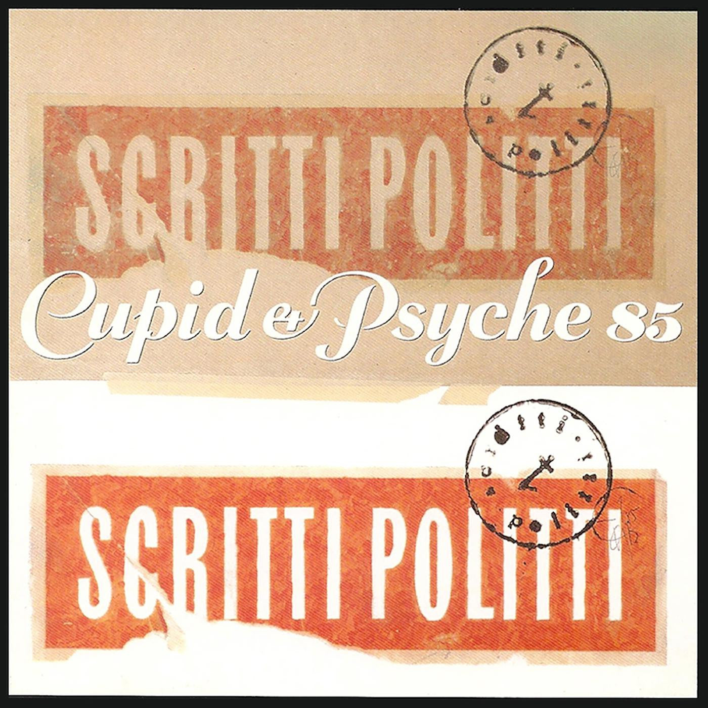 SCRITTI POLITTI 'CUPID & PSYCHE 85' 2LP - DELUXE