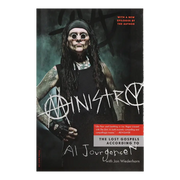MINISTRY: LOST GOSPELS ACCORDING TO AL JOURGENSEN BOOK