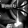 WORRIERS 'IMAGINARY LIFE' LP - CLEAR/BLACK/HEAVY SPLATTER