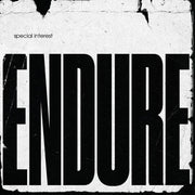 SPECIAL INTEREST 'ENDURE' LP