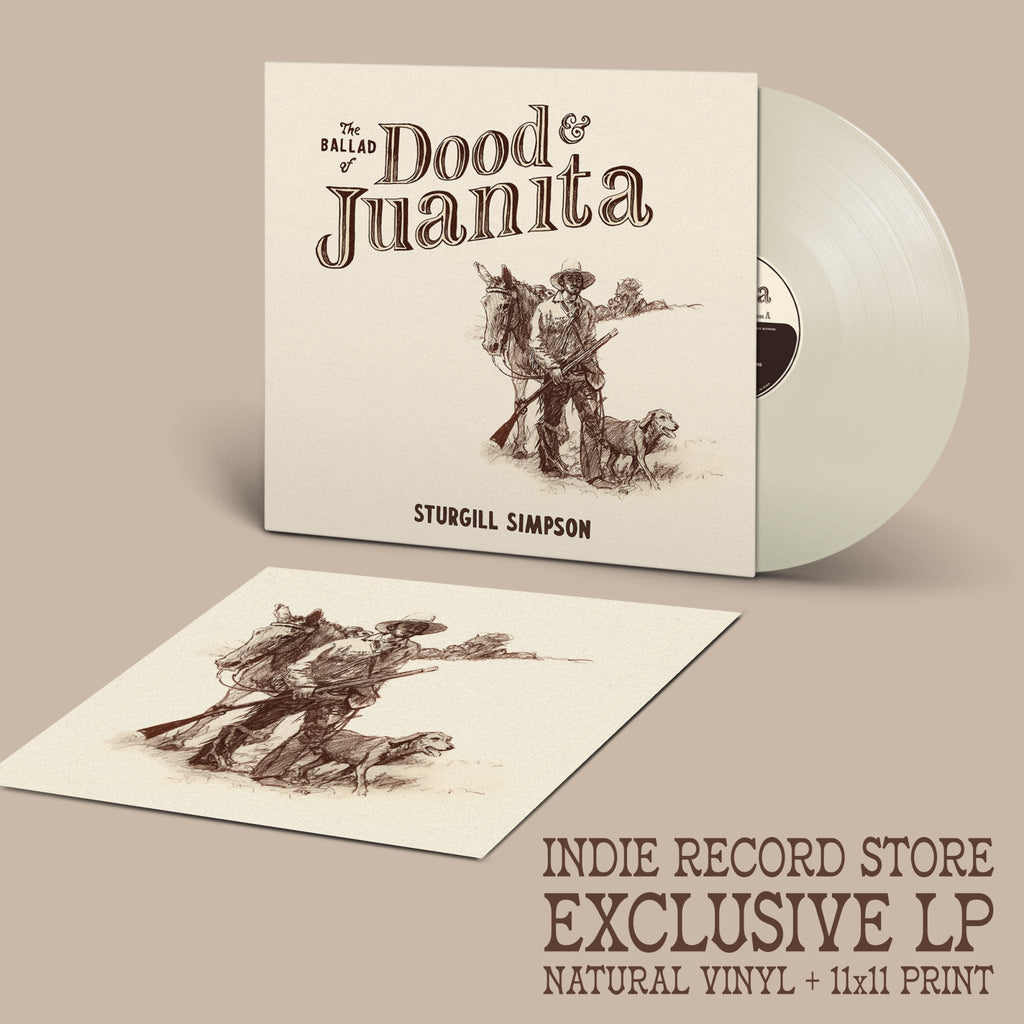 STURGILL SIMPSON 'BALLAD OF DOOD & JUANITA' LP - NATURAL
