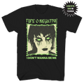 TYPE O NEGATIVE I DONT WANT TO BE ME GLOW IN THE DARK FRT/BACK BLACK T-SHIRT