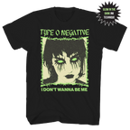 TYPE O NEGATIVE I DONT WANT TO BE ME GLOW IN THE DARK FRT/BACK BLACK T-SHIRT