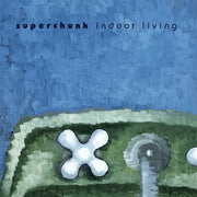 SUPERCHUNK 'INDOOR LIVING' LP