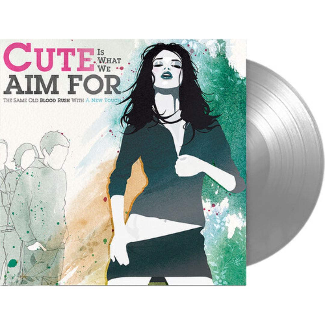 CUTE IS WHAT WE AIM FOR 'THE SAME OLD BLOOD RUSH WITH A NEW TOUCH' LP - SILVER