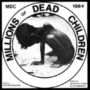 M.D.C. 'MILLIONS OF DEAD CHILDREN' 7" SINGLE
