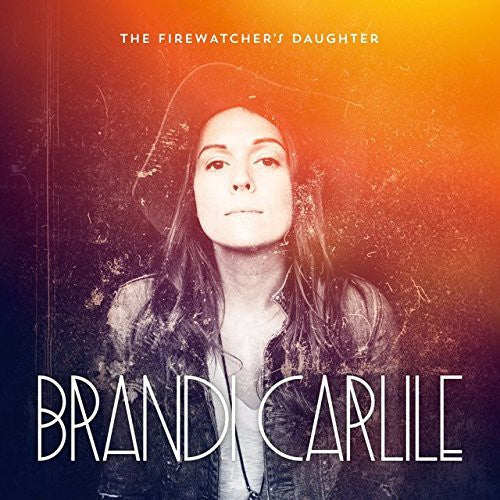BRANDI CARLILE 'THE FIREWATCHER'S DAUGHTER' CD