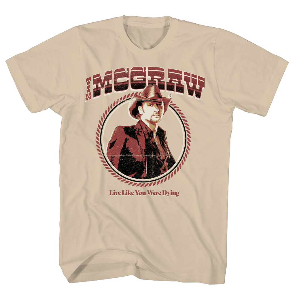 TIM MCGRAW LIVE LIKE YOUR WERE DYING SAND T-SHIRT/S