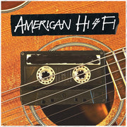 AMERICAN HI-FI 'AMERICAN HI-FI ACOUSTIC' LP