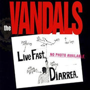 THE VANDALS 'LIVE FAST, DIARRHEA' LP