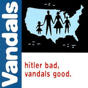 THE VANDALS 'HITLER BAD, VANDALS GOOD' LP
