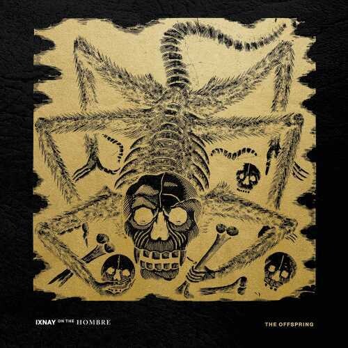 THE OFFSPRING 'IXNAY ON THE HOMBRE' LP - OPAQUE GOLD