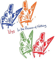 LILYS 'IN THE PRESENCE OF NOTHING' 2LP