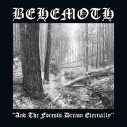 BEHEMOTH 'AND THE FORESTS DREAM ETERNALLY' LP