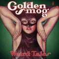 GOLDEN SMOG 'WEIRD TALES' 2LP - GREEN