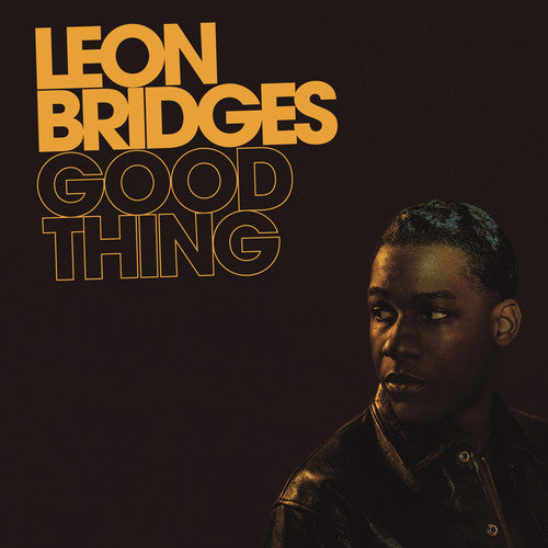 LEON BRIDGES 'GOOD THING' LP