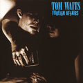 TOM WAITS 'FOREIGN AFFAIRS' LP - REMASTERED