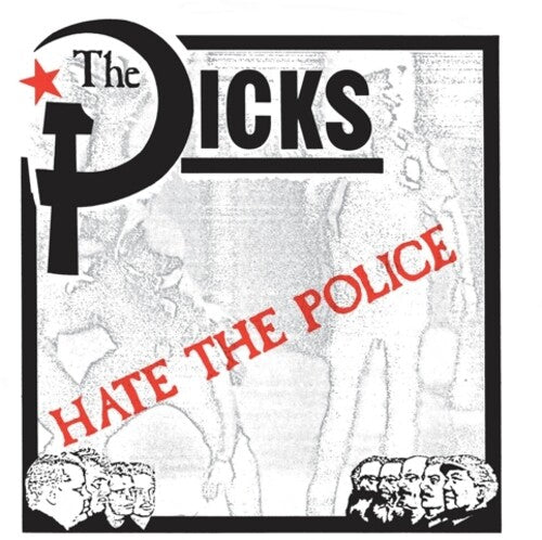 THE DICKS 'HATE THE POLICE' 7" SINGLE - BLACK/RED