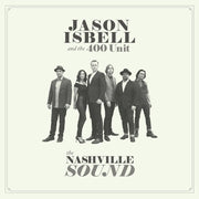 JASON ISBELL & THE 400 UNIT 'THE NASHVILLE SOUND' LP