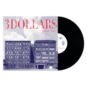 3 DOLLARS ‘PLUS TAX’ EP - BLACK