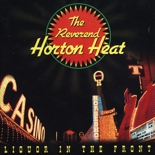 REVEREND HORTON HEAT 'LIQUOR IN THE FRONT' LP - CRYSTAL VELLUM
