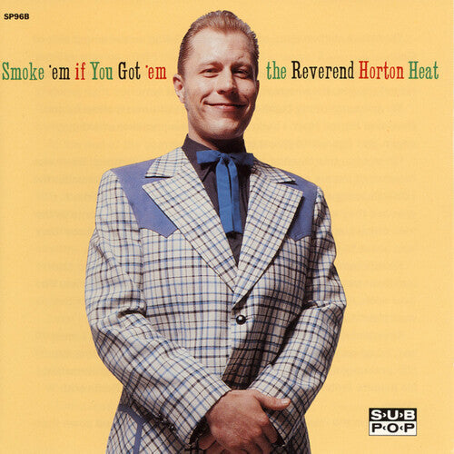 REVEREND HORTON HEAT 'SMOKE 'EM IF YOU GOT 'EM' LP - CLEAR