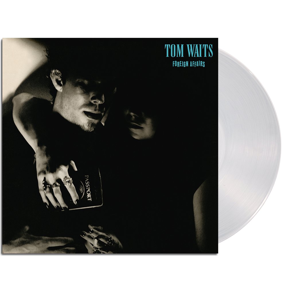 TOM WAITS 'FOREIGN AFFAIRS' LP - CLEAR