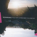 WORRIERS 'YOU OR SOMEONE YOU KNOW' LP - NEON MAGENTA
