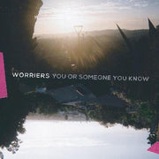 WORRIERS 'YOU OR SOMEONE YOU KNOW' LP - NEON MAGENTA