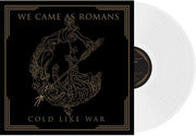 WE CAME AS ROMANS 'COLD LIKE WAR' LP - WHITE