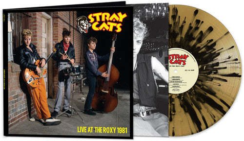 STRAY CATS 'LIVE AT THE ROXY 1981' LP - GOLD/BLACK/SPLATTER