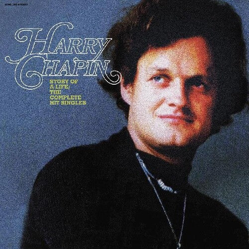 HARRY CHAPIN 'STORY OF A LIFE: THE COMPLETE HIT SINGLES' LP - YELLOW TAXI