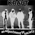 KRAUT 'AN ADJUSTMENT TO SOCIETY' LP - BLACK/WHITE/SPLATTER