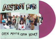 DESTROY BOYS 'OPEN MOUTH, OPEN HEART' LP - PURPLES