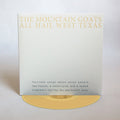 THE MOUNTAIN GOATS 'ALL HAIL WEST TEXAS' LP - YELLOW