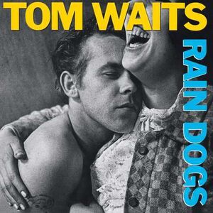 TOM WAITS 'RAIN DOGS' LP