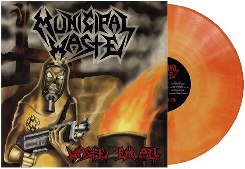 MUNICIPAL WASTE 'WASTE 'EM ALL' LP - ORANGE SWIRL