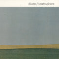 DUSTER 'STRATOSPHERE' LP - CONSTELLATIONS SPLATTER