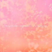 YELLOWCARD ‘A HOPEFUL SIGN’ LP