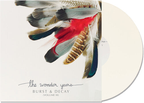 THE WONDER YEARS 'BURST & DECAY VOL. 3' LP - WHITE