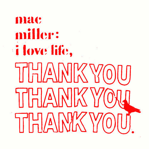 MAC MILLER 'I LOVE LIFE, THANK YOU' LP - CLEAR