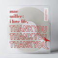 MAC MILLER 'I LOVE LIFE, THANK YOU' LP - CLEAR