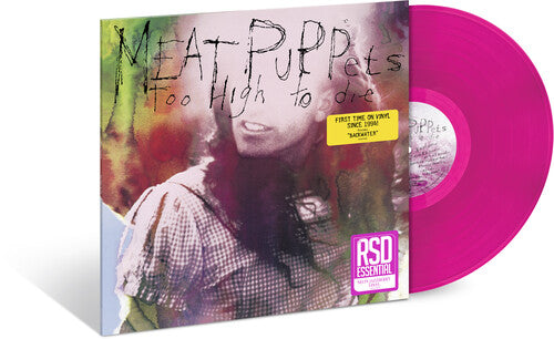 MEAT PUPPETS ‘TOO HIGH TO DIE’ LP - NEON JAZZBERRY