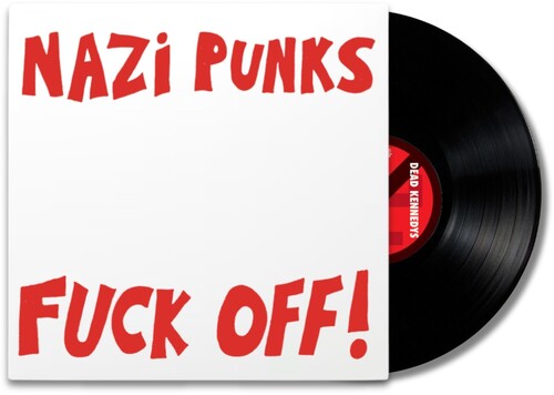 DEAD KENNEDYS 'NAZI PUNKS FUCK OFF! / MORAL MAJORITY' 7" SINGLE